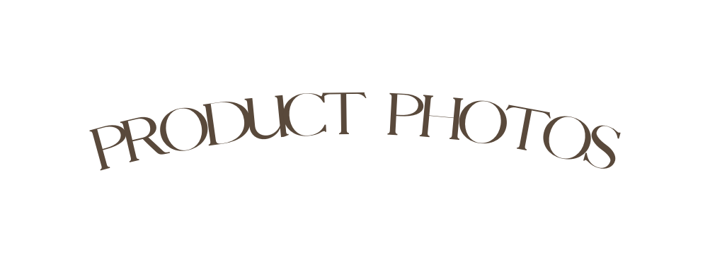 PRODUCT PHOTOS